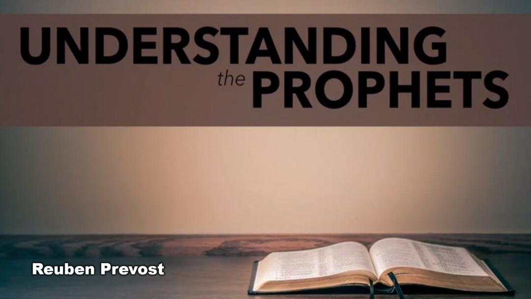 Introduction to the Prophets (Reuben Prevost)