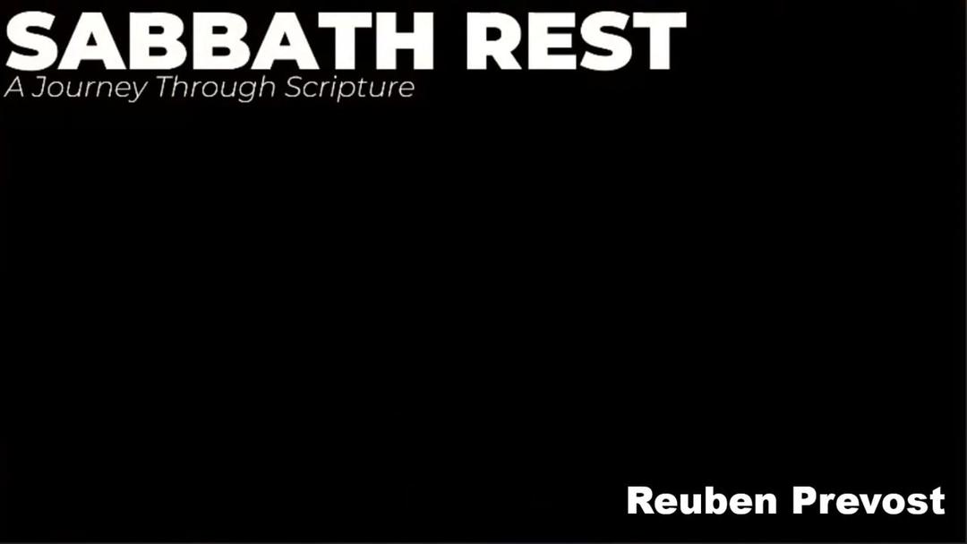 Sabbath Rest (Reuben Prevost 12/26/21)