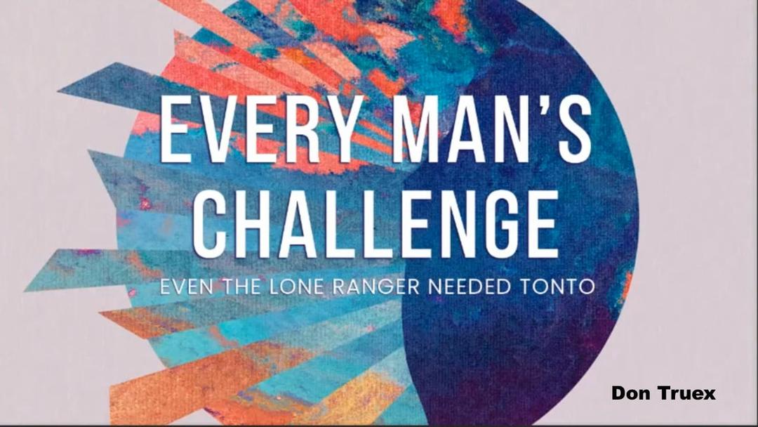 Every Man's Challenge (Don Truex)