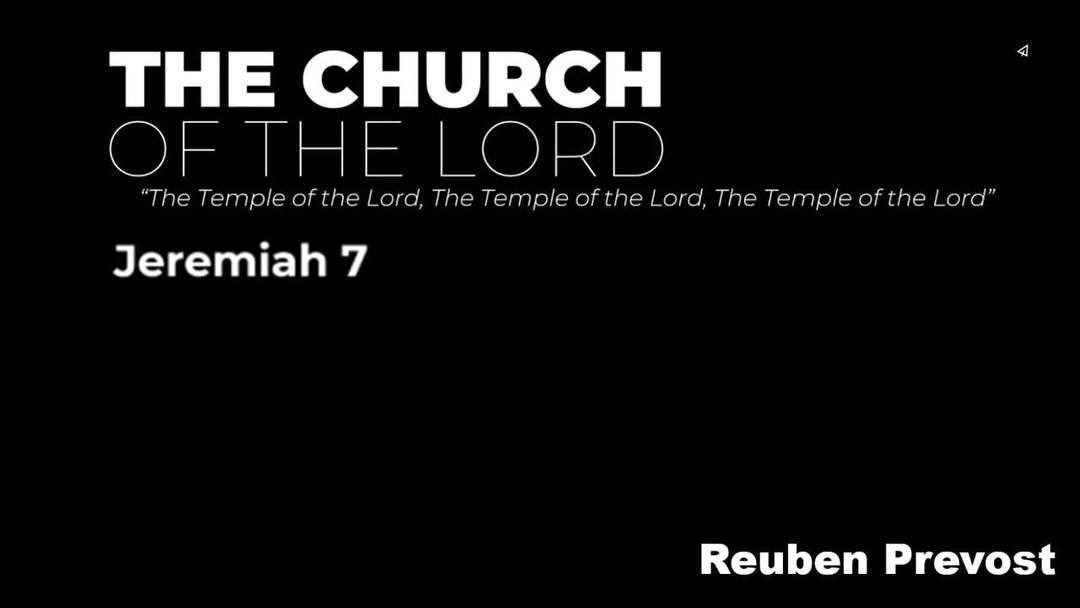 The Church Of The Lord - Reuben Prevost 5-15-22