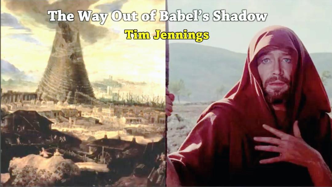 The Way Out of Babel's Shadow (Tim Jennings)