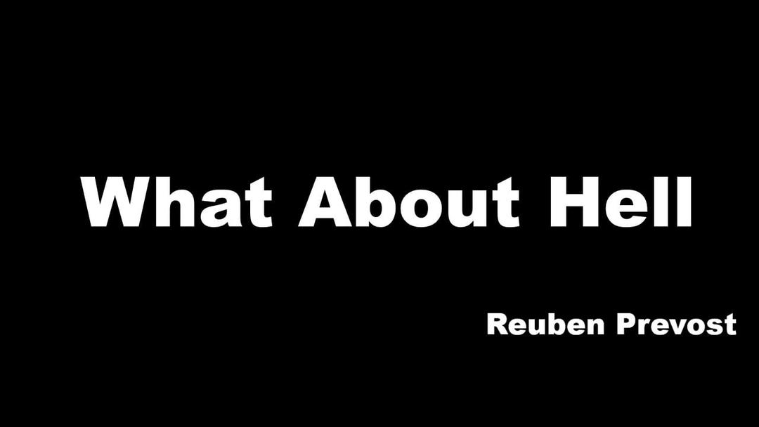 What About Hell (Reuben Prevost 11/20/22)