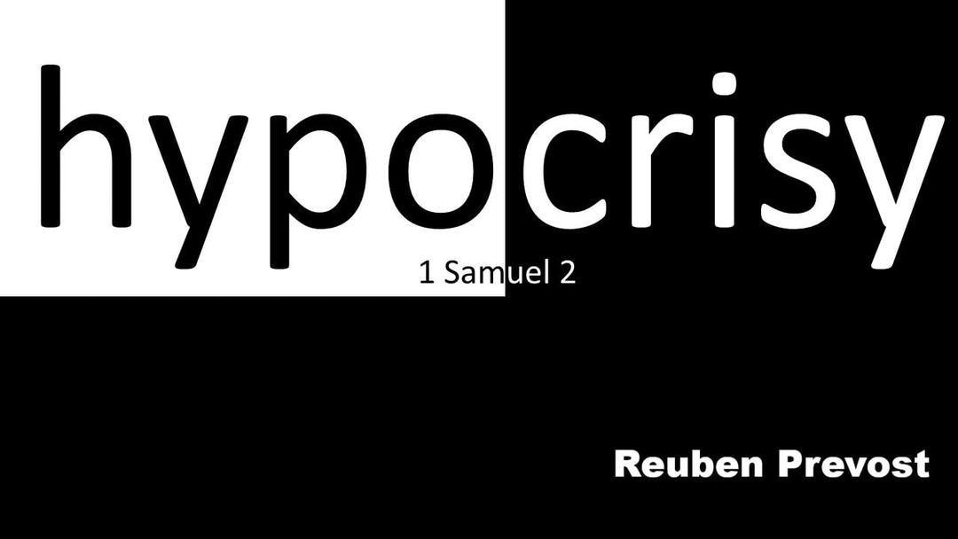 Hypocrisy (Reuben Prevost 01/08/2023)