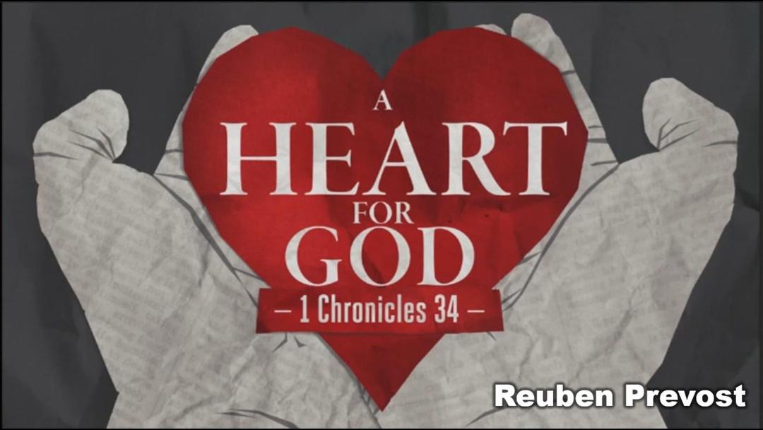 A Heart for God (Reuben Prevost 030523)