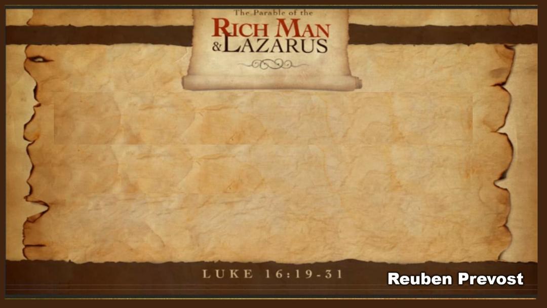 The Parable of the Rich Man and Lazarus (Reuben Prevost)