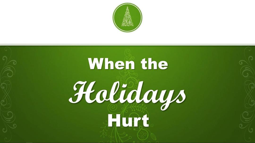 When The Holidays Hurt - Aaron Kemple