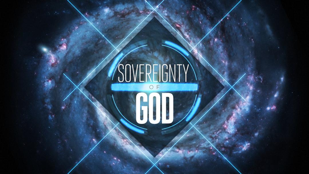 The Sovereignty of God