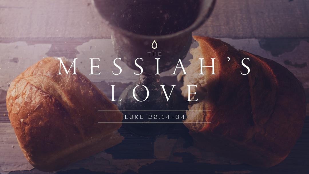 The Messiah's Love