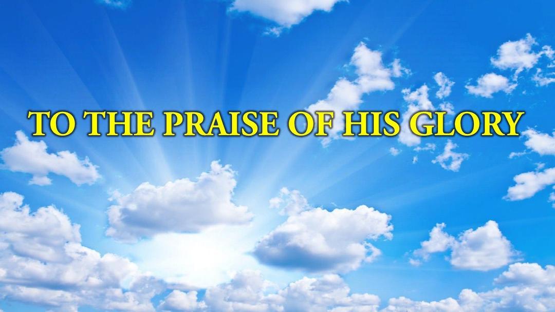 To The Praise OF His Glory (Kris Emerson)