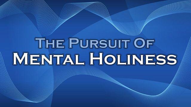 The Pursuit of Mental Holiness (Kris Emerson)