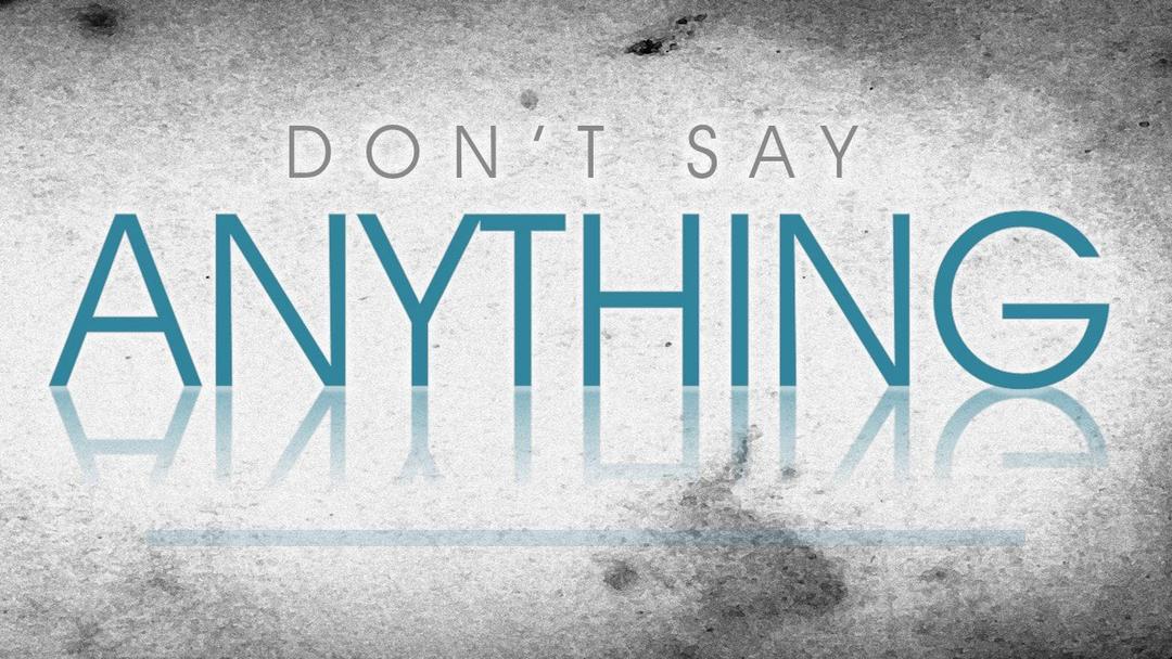 Don't Say Anything (Benjamin Lee)