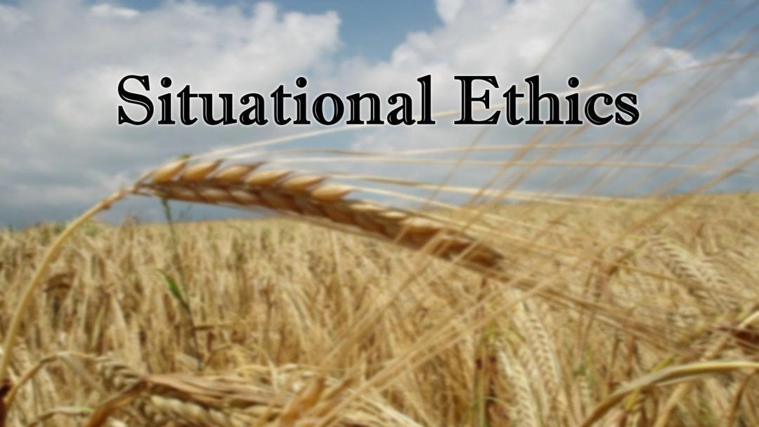 Situational Ethics (Kris Emerson)