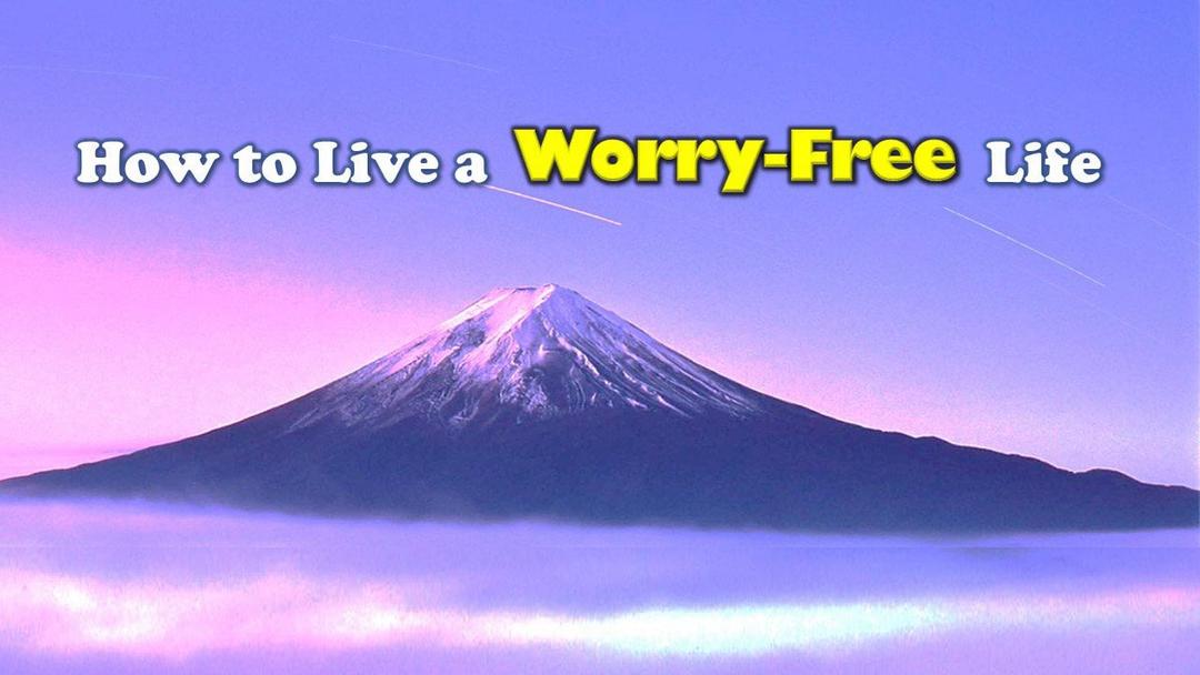 How To Live A Worry-Free Life (Kris Emerson)