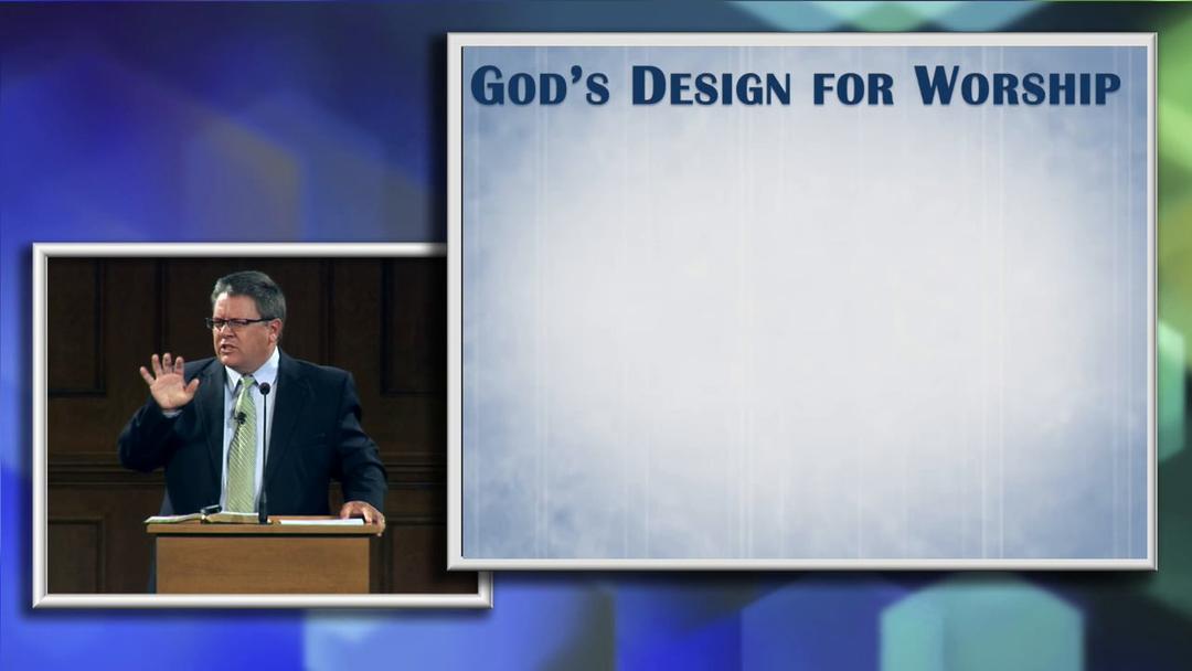 God's Design For Worship (Greg Chesser)