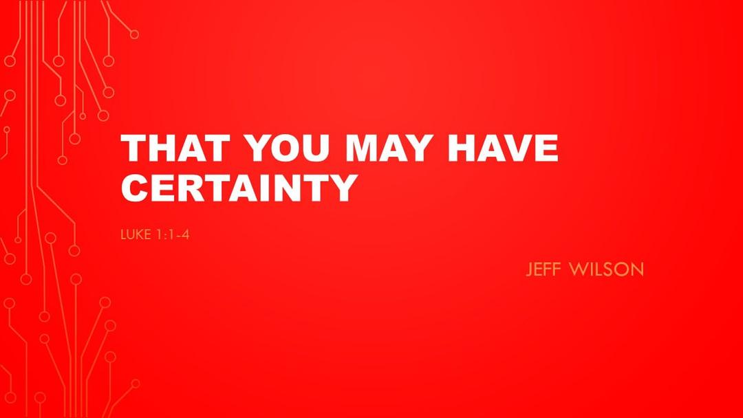 The Certainty Of Things Jeff Wilson (10/18/15AM)