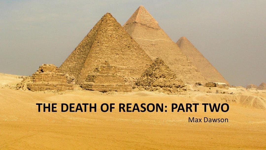 Death of Reason Part 2 (Max Dawson)