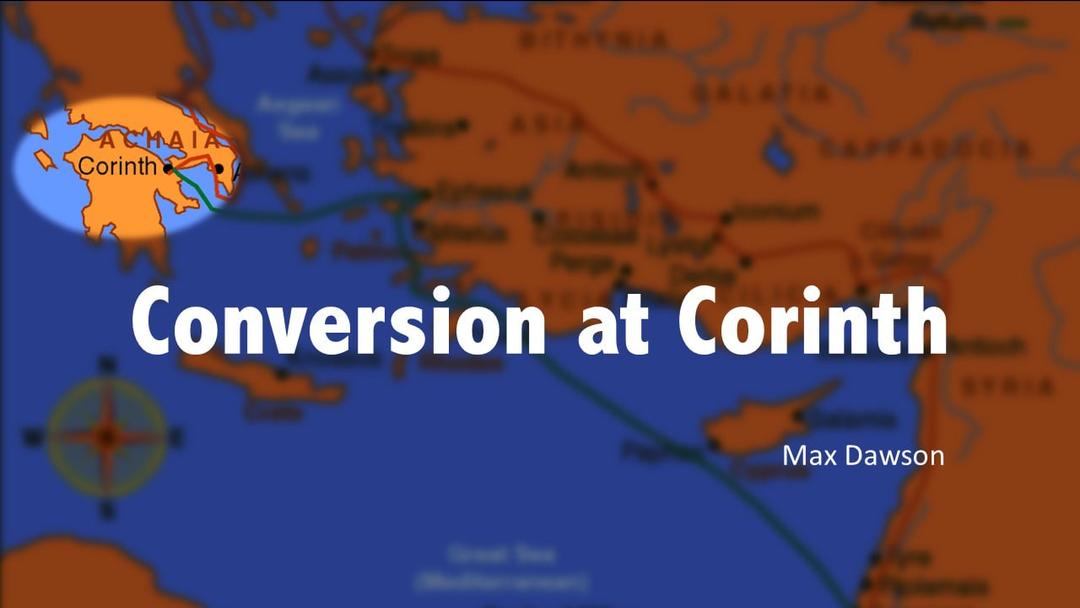 Conversion at Corinth (Max Dawson)