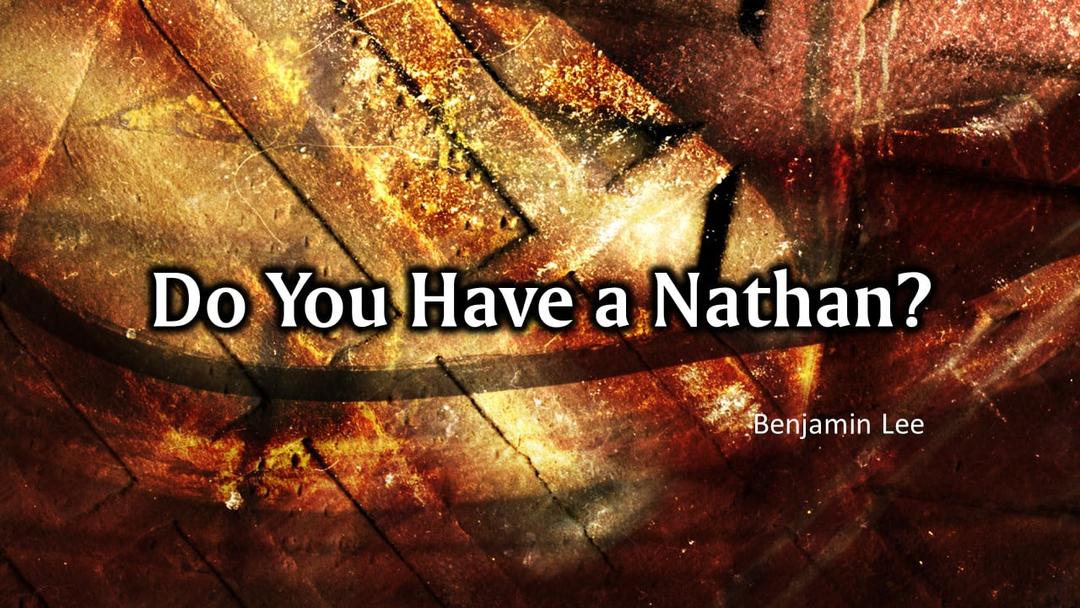 Do You Have A Nathan? (Benjamin Lee)