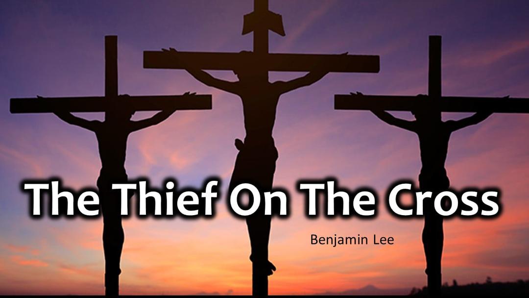 The Thief On The Cross (Benjamin Lee)