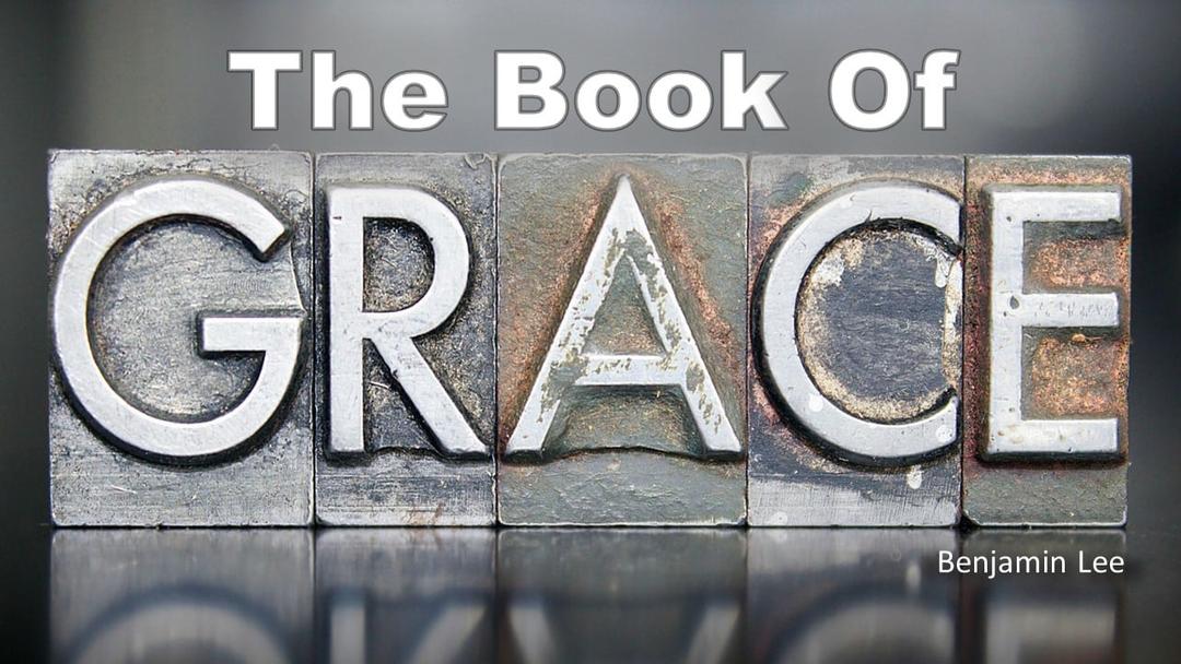 The Book of Grace (Benjamin Lee)