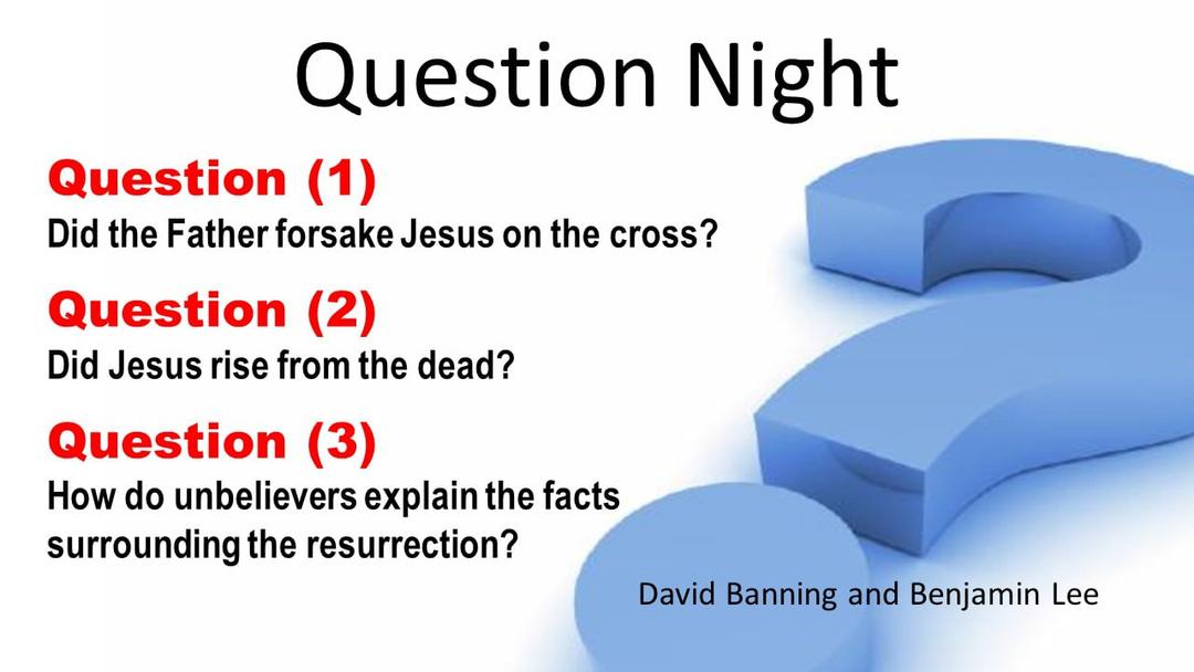 Question Night (David Banning and Benjamin Lee)