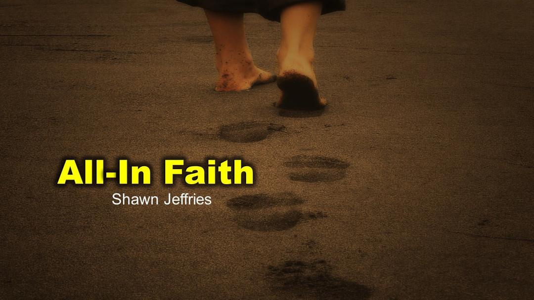 All-In Faith (Shawn Jefferies)