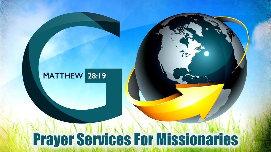 Prayer Service for Missionaries