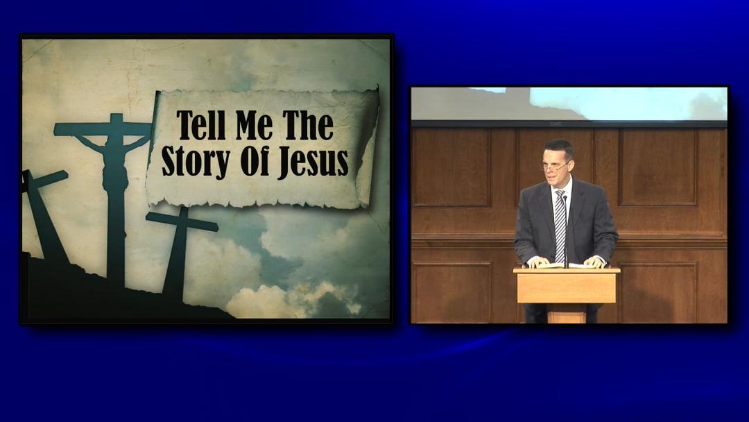 Tell Me the Story of Jesus (Lord's Supper Service December 17, 2017)