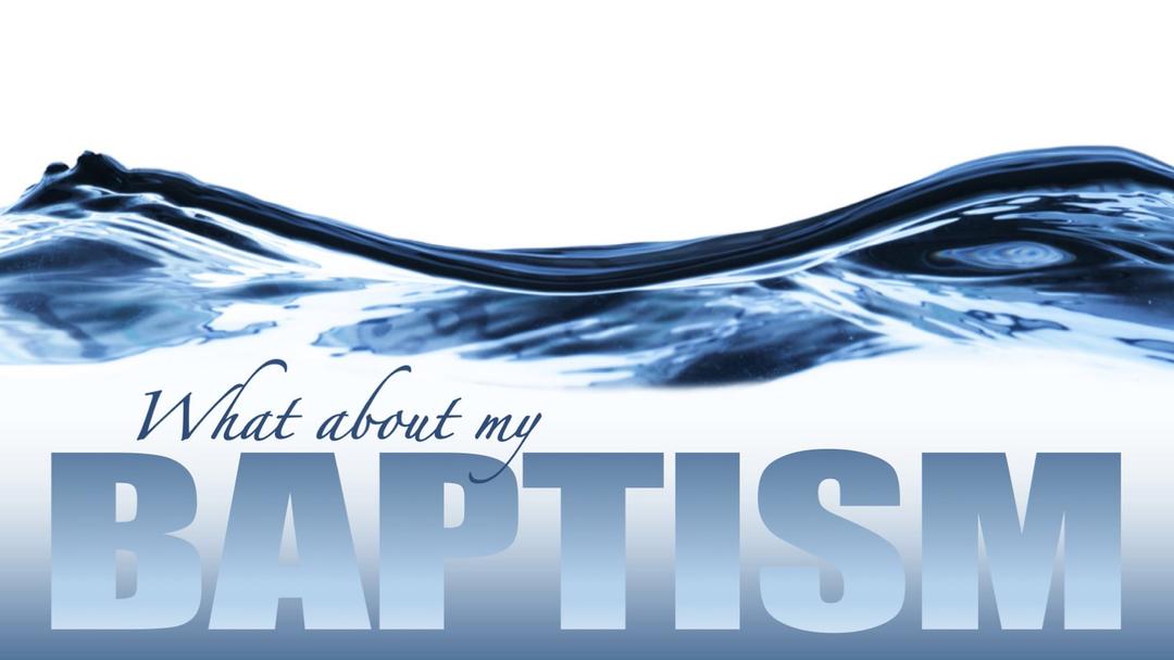 What About My Baptism? (David Banning)