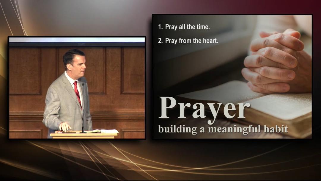 Building a Meaningful Prayer Habit (David Banning)