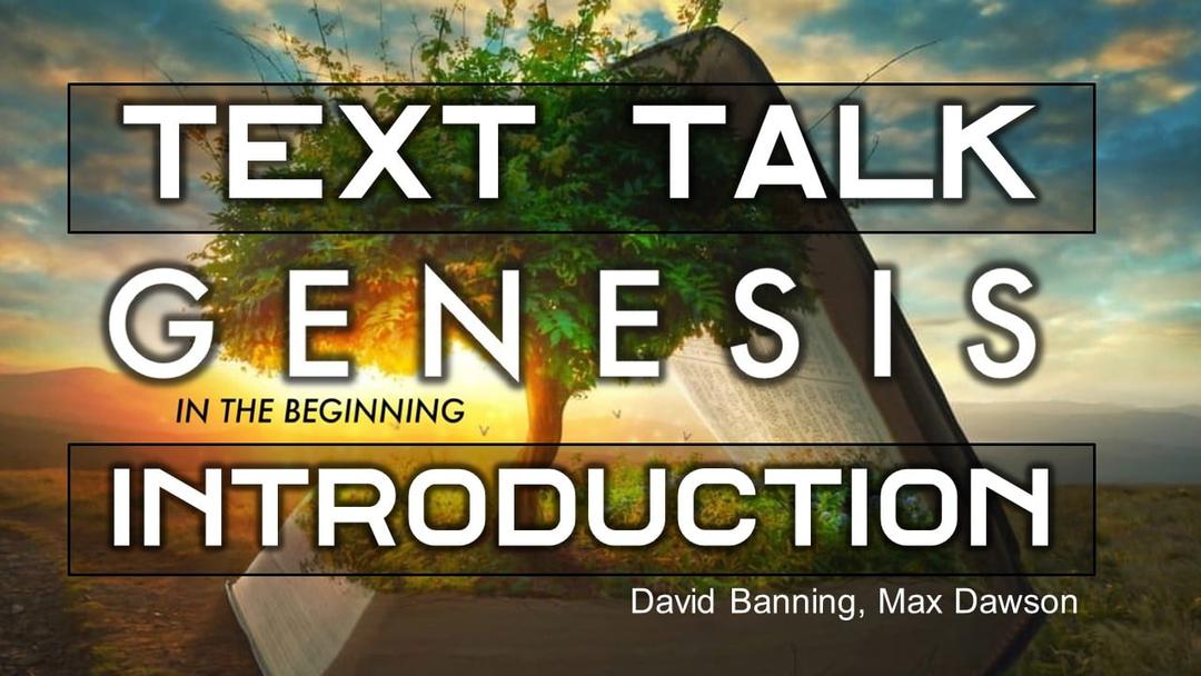 Text Talk Genesis-Intro