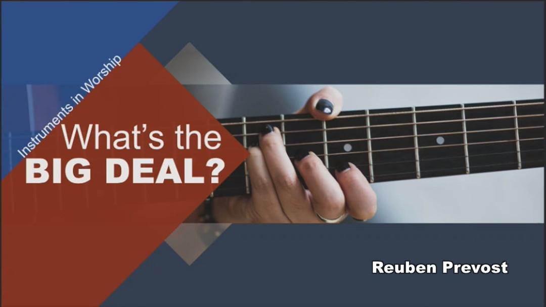 What's the Big Deal? - Reuben Prevost 4-28-19