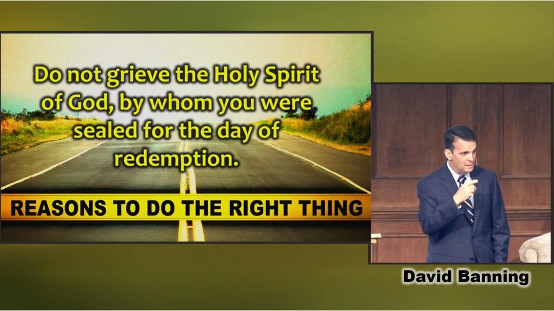 Do Not Grieve The Spirit - David Banning 01-26-20 AM