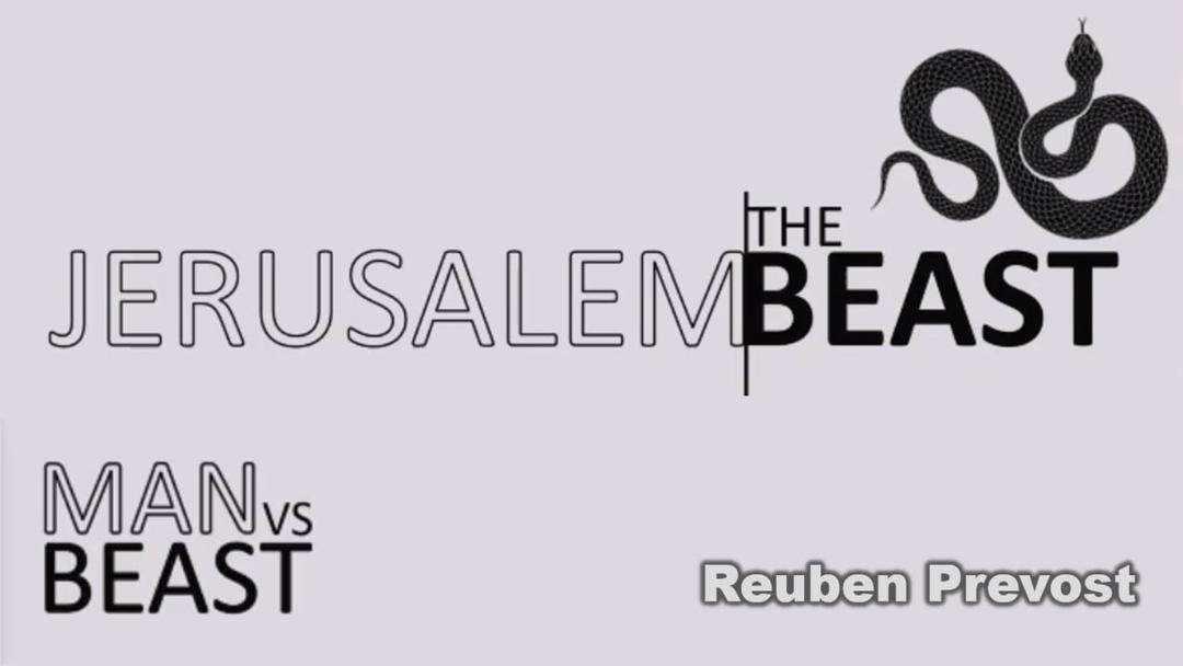 Jerusalem: The Beast - Reuben Prevost - 09-20-20 AM