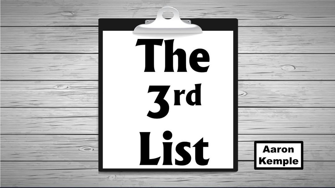 The 3rd List (Aaron Kemple)