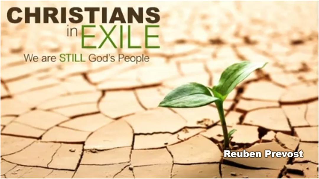 Christians in Exile (Reuben Prevost)