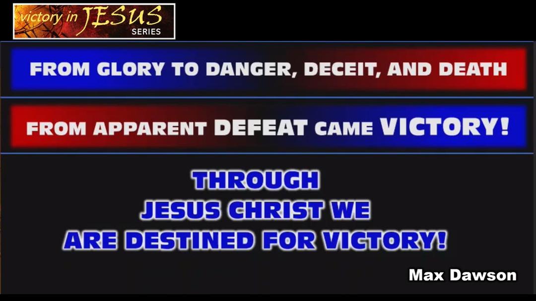 FROM APPARENT DEFEAT CAME VICTORY! - Max Dawson - 10-11-20 AM