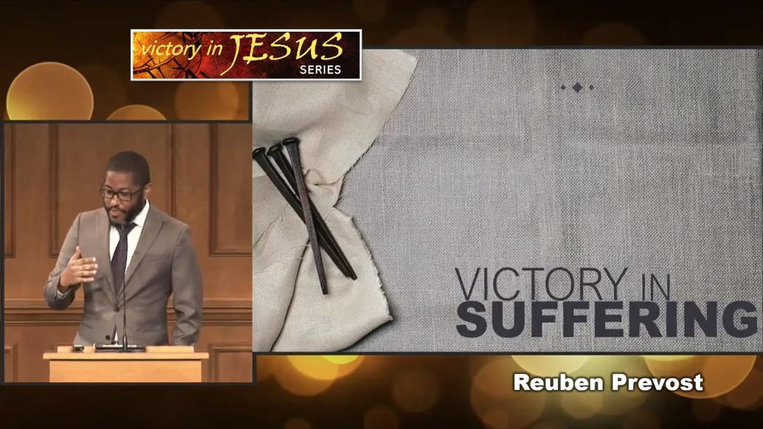 Victory in Suffering - Reuben Prevost - 10-04-20 AM