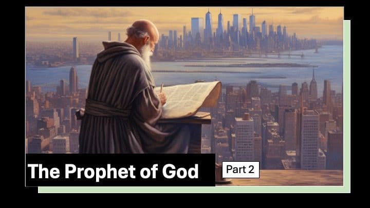 The Prophet Of God: Why don’t we have prophets today?