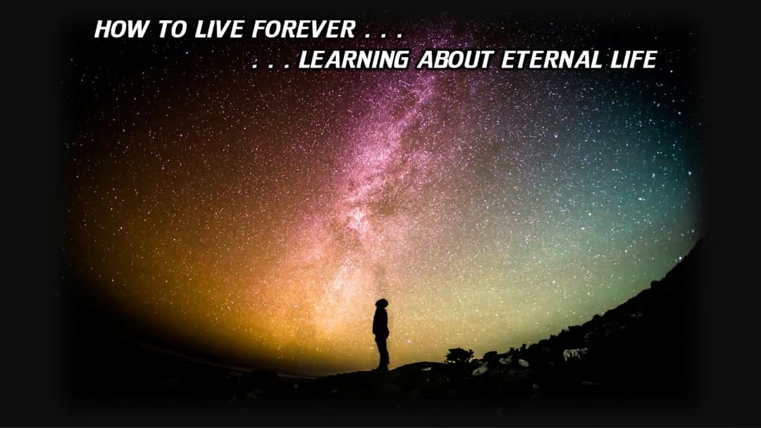 How To Live Forever