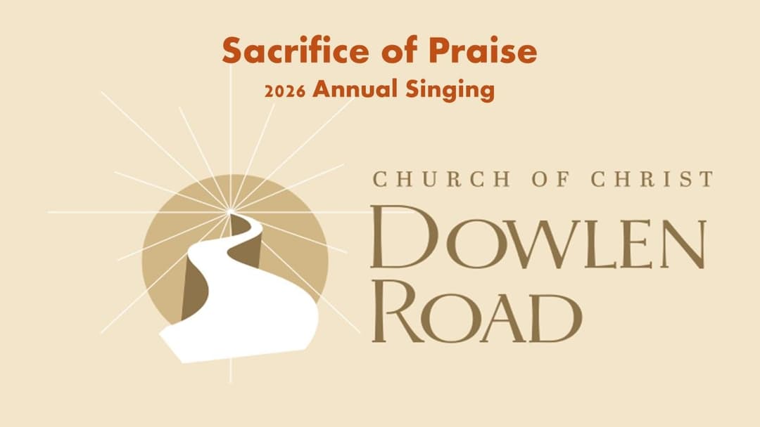 2026 Annual Singing - Sacrifice of Praise