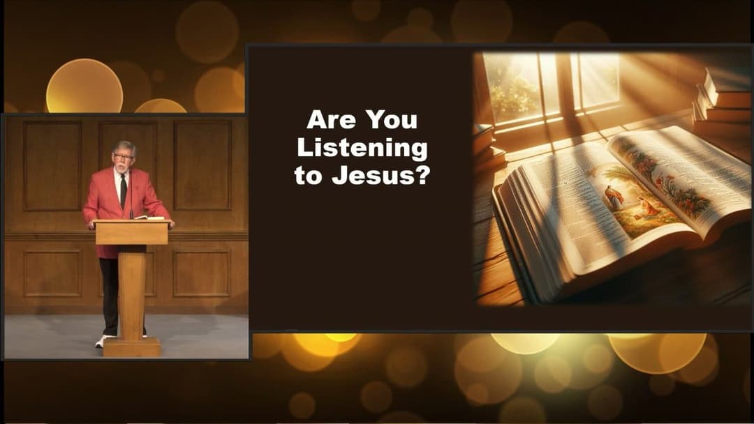Are you listening to Jesus?