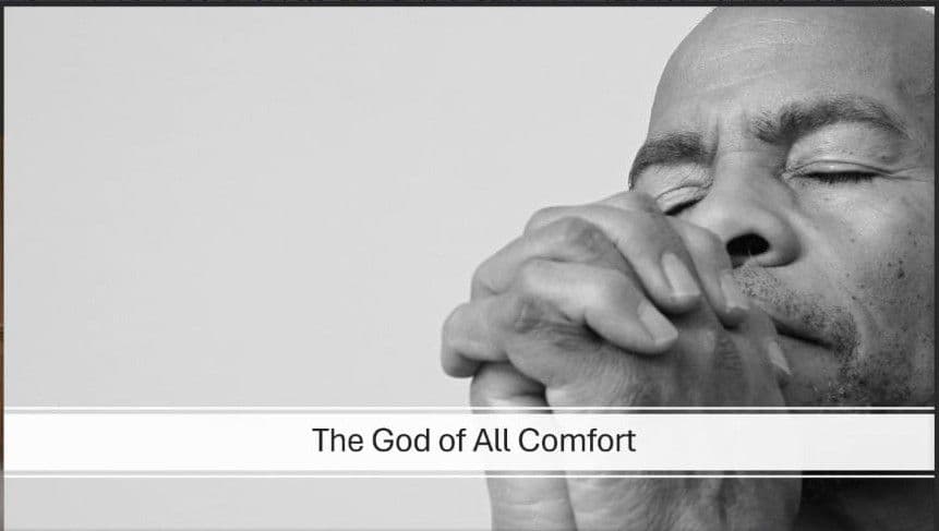 The God Of All Comfort