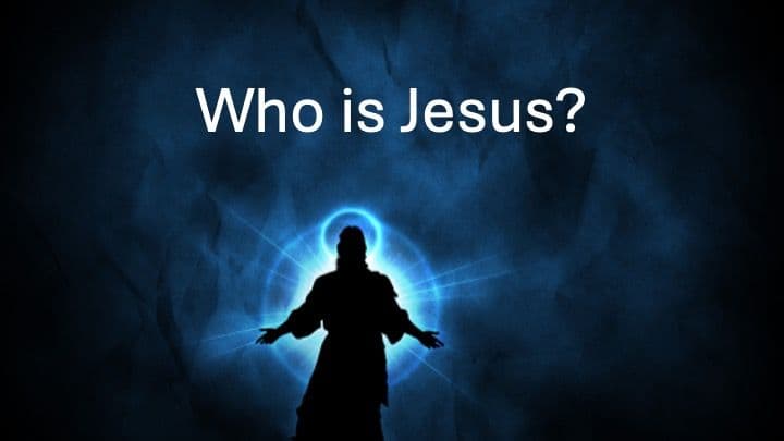 Who is Jesus